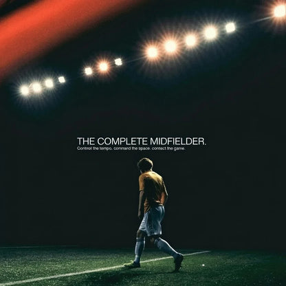The Complete Journey for Midfielders:Become the Center of The Game